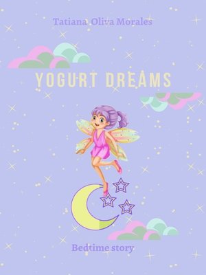 cover image of Yogurt dreams. Bedtime story
